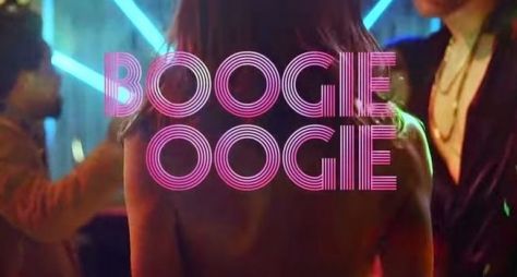 Boogie Oogie, a era disco voltou!