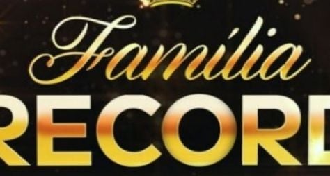 Confira a lista de convidados para o especial Família Record
