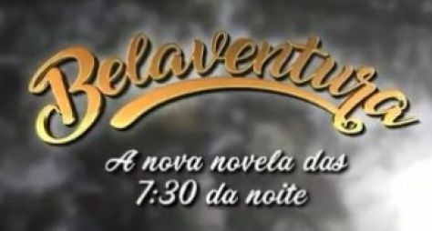 Record TV anuncia Belaventura, próxima novela inédita das sete e meia