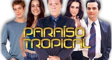 Novela Paraíso Tropical completa 10 anos