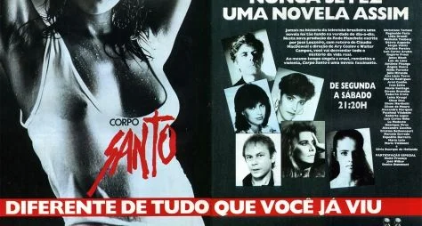 Corpo Santo: Trama adulta da Manchete completa 30 anos