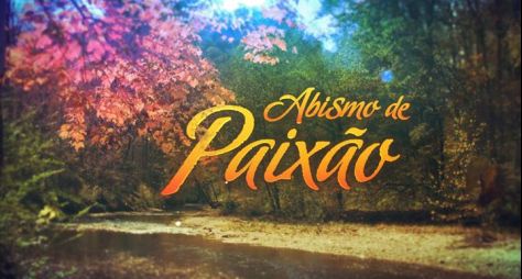 SBT estreia "Abismo da Paixão" nesta terça, dia 27