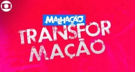 Globo adia mais uma vez o lançamento de "Malhação: Transformação"