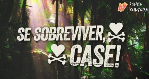 Multishow marca estreia de terceira temporada de "Se Sobreviver, Case"