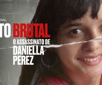 Fenômeno: Série "Pacto Brutal: o assassinato de Daniella Perez" torna-se fenômeno popular