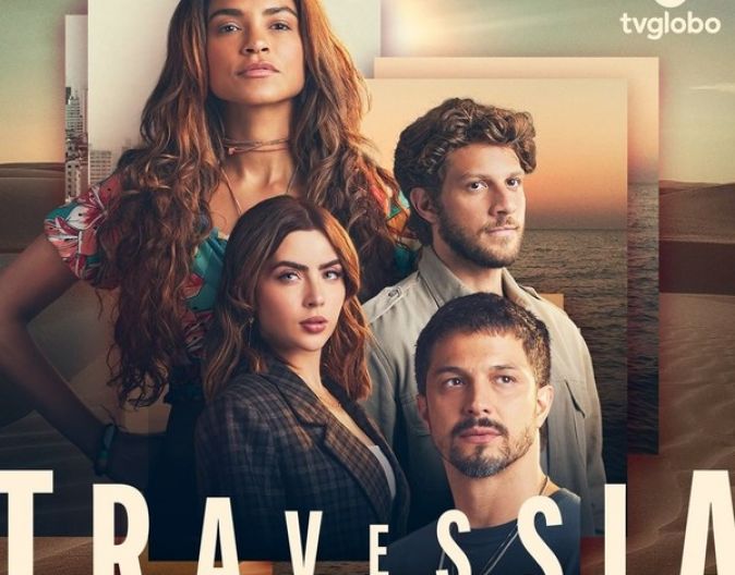 Travessia Conhe A Os Personagens E Veja Cenas Da Nova Novela Das Bastidores O Planeta Tv