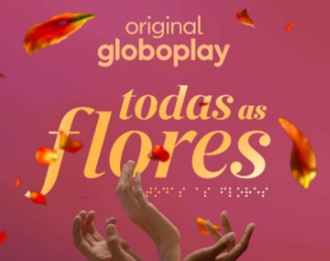 Globo define data de estreia da segunda temporada de "Todas as Flores" em 2023