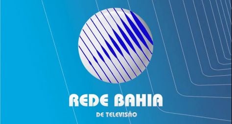 Afiliada da Globo na Bahia inicia reformulação em seu comando para barrar Record 