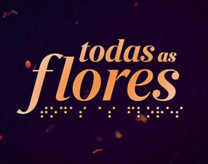 "Todas as Flores" terá edição extra no Globoplay antes da segunda temporada