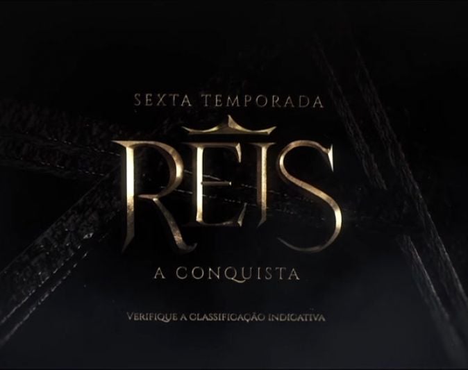 Sexta temporada de Reis estreia no dia 17 de abril na Record TV