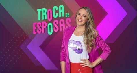 Nova temporada de Troca de Esposas estreia dia 24 de julho com apresentação de Ticiane Pinheiro