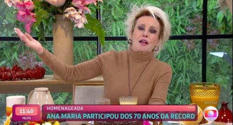 No "Mais Você", Ana Maria Braga agradece carinho do Grupo Record TV