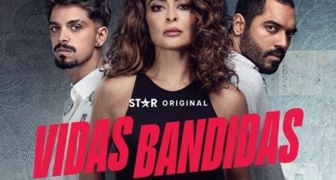 “Vidas Bandidas”, série original do Disney+ com Juliana Paes e grande elenco, estreia na Band