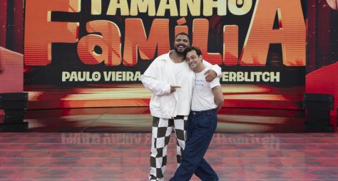 Domingão estreia "Tamanho Família" com Paulo Vieira e Eduardo Sterblitch