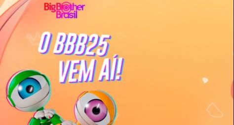 O que já sabemos sobre o Big Brother Brasil 25?