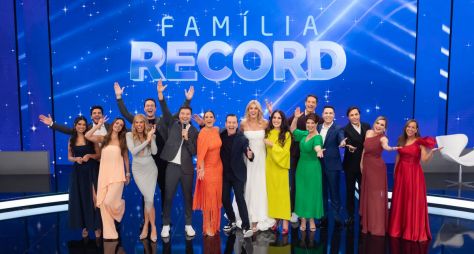 "Família Record" reúne elenco da emissora sob o comando de Rodrigo Faro