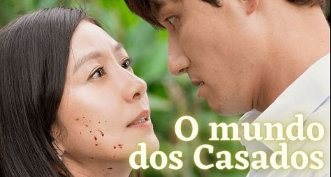 Primeiro episódio do K-drama "O Mundo dos Casados" vai ao ar na TV Globo