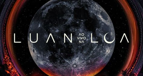 Luan Santana lança o álbum "Luan Ao Vivo Na Lua", composto por 14 faixas