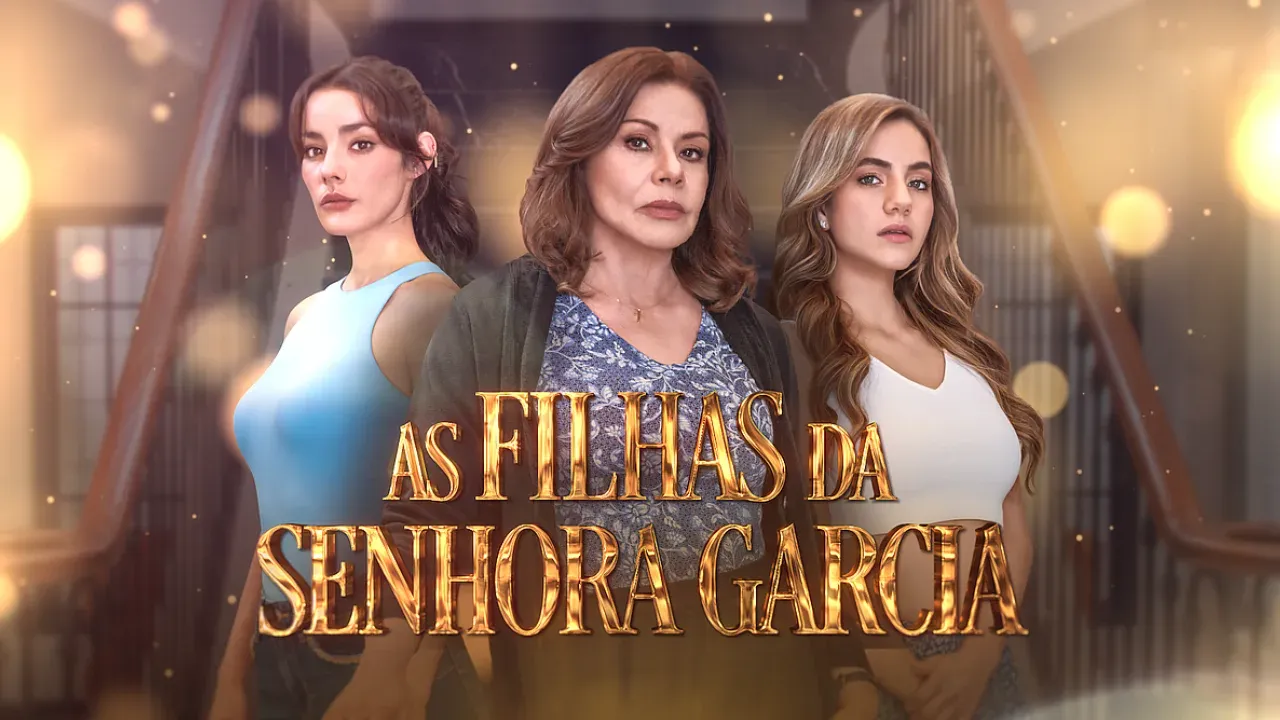 As Filhas da Senhora Garcia: SBT estreia nova novela mexicana no horário nobre