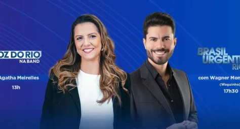 Band Rio: “A Voz do Rio” e “Brasil Urgente Rio” ganham novos apresentadores
