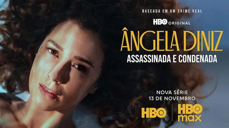 HBO divulga trailer e pôster oficial de Ângela Diniz: Assassinada e Condenada