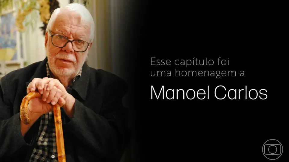 Globo exibe 'Tributo Manoel Carlos' na próxima segunda após o 'BBB 26'