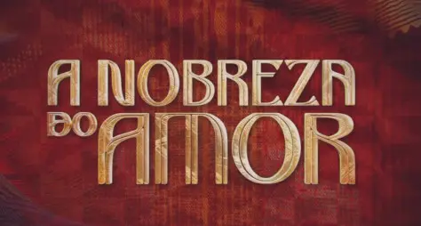 Globo estreia 'A Nobreza do Amor' com quase 100 capítulos escritos